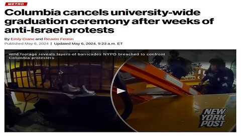 Columbia University Cancels Graduation Because of Hamas Protests