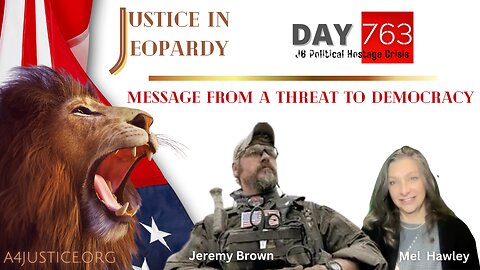 J6 | Jeremy Brown | Green Beret | Ray Epps | Pipe Bomber | Troy Nehls Justice In Jeopardy DAY 763