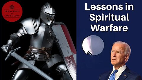 What do these things teach us about Spiritual Warfare? | China, Biden, John MacArthur, Sam Smith