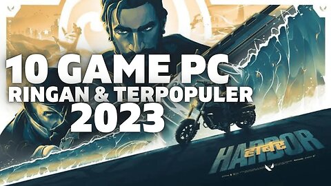 Rekomendasi game PC ringan terbaik 2023 | 10 Game PC Terbaik Tahun Ini