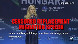 Watch Viral Replacement Migration Speech Censored Off Youtube