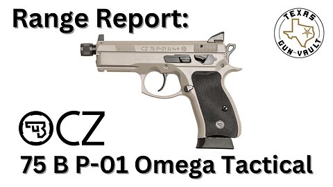 Range Report: CZ 75 B Omega Tactical