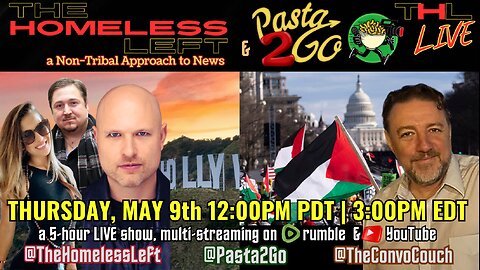 THL & Pasta2Go presents Homeless2Go 5-hour multi-stream feat. THE LAST AMERICAN VAGABOND, ELLE COCHRAN, LORI SPENCER & more | LIVE Thurs, May 9th 12pm PDT