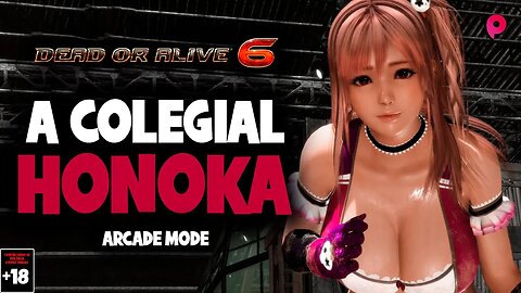 Dead or Alive 6 - Arcade Mode with Honoka