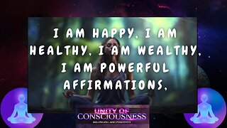 I am Happy, I am Healthy, I am Wealthy, I am Powerful Affirmations, Positive Mantras to repeat Daily