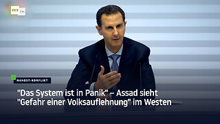 "Das System ist in Panik" – Assad sieht "Gefahr einer Volksauflehnung" im Westen