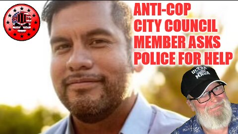 Anti-Cop City Council Member Asks Police For Help