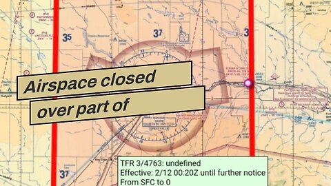 Airspace closed over part of Montana…