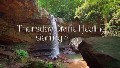 Thursday Divine Healing