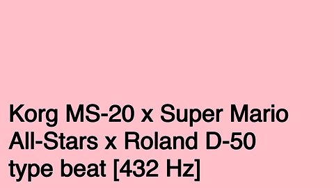 Korg MS-20 x Super Mario All-Stars x Roland D-50 type beat
