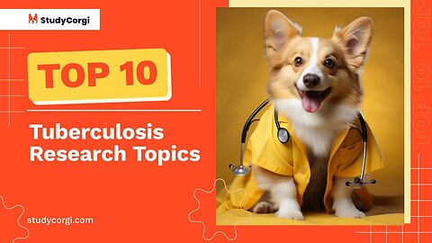 TOP-10 Tuberculosis Research Topics