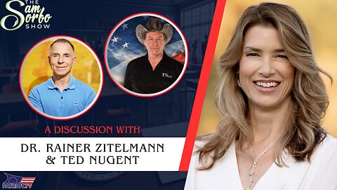 Dr. Rainer Zitelmann and Ted Nugent Discuss Capitalism and Cultural Values on The Sam Sorbo Show