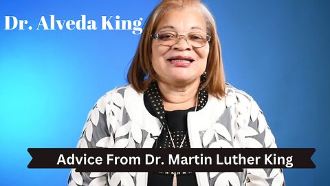 Alveda King | Advice From Dr. Martin Luther King