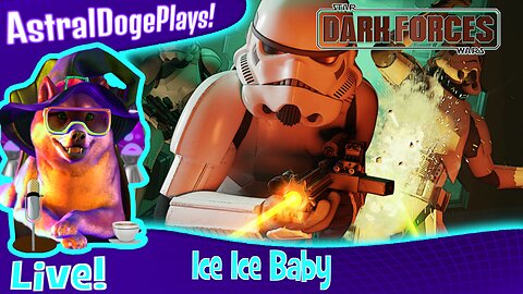 Star Wars: Dark Forces Remaster ~ LIVE! - Ice Ice Baby