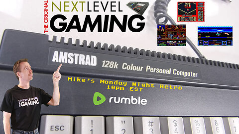 NLG Live w/Mike: Amstrad CPC Retro Gaming - Take 2!