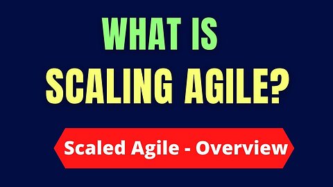 Scaling Agile | WHAT IS SCALING AGILE? | SAFe Introduction | What is scaled agile?