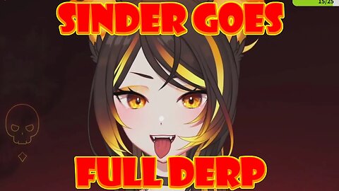 @SinderVTuber Goes Full Derp #vtuber #clips