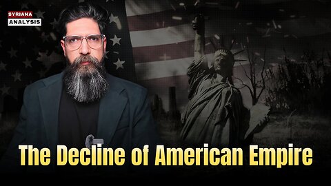 🔴 Why the World Perception of the US Empire Is Deteriorating | Syriana Analysis w/ Kevork Almassian