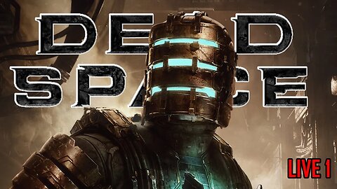 It has been too long! | Dead Space Remake #live Part 1