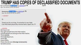 TRUMP HAS COPIES OF DECLASSIFIED DOCUMENTS