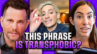 This Phrase Is Now Transphobic | Dave Rubin & Arynne Wexler
