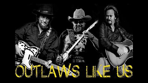 Travis, Hank Jr, Waylon - Outlaws Like Us