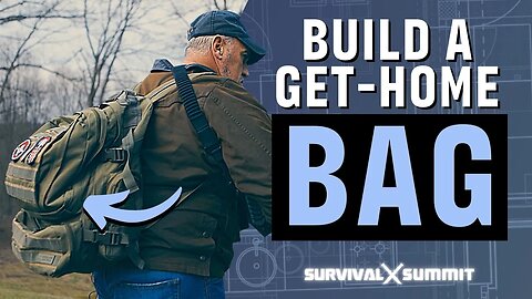 How to Build a Get-Home Bag w/EJ Snyder | The Survival Summit