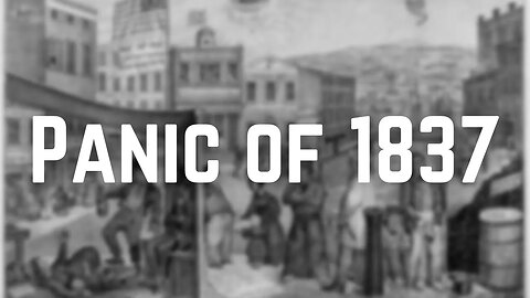The Panic of 1837