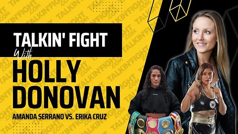 Amanda Serrano vs. Erika Cruz Fight Preview