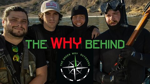 The WHY behind The Green Way Outdoors