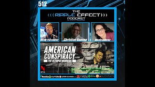 American Conspiracy: The Octopus Murders | Christian Hansen | The Ripple Effect Podcast #512