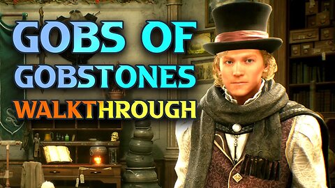 Hogwarts Legacy Gobs Of Gobstones Walkthrough