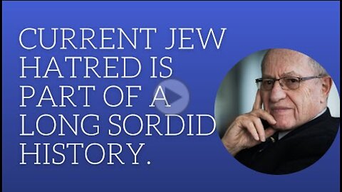 Current Jew Hatred is Part of a Long Sordid History