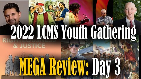 LCMS Youth Gathering MEGA Review - Day 3