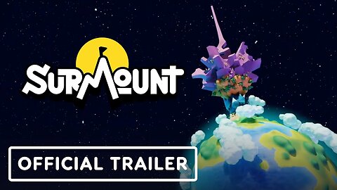 Surmount - Official Launch Trailer