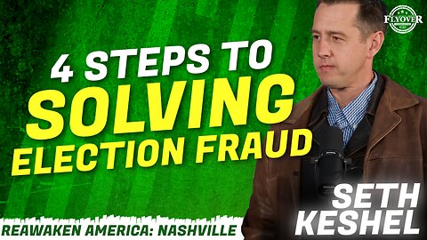 4 STEPS TO SOLVING ELECTION FRAUD - Seth Keshel | ReAwaken America Nashville