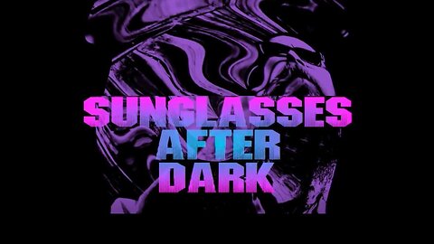 Sunglasses After Dark #20