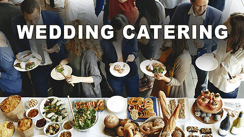 Wedding Catering, Things To Know