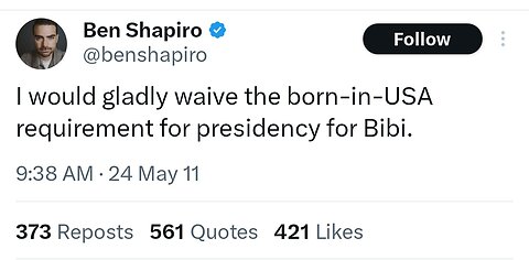 So Ben Shapiro Tweeted Wanting Netanyahu For US President