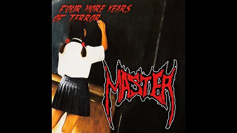 Master - Four More Years Of Terror