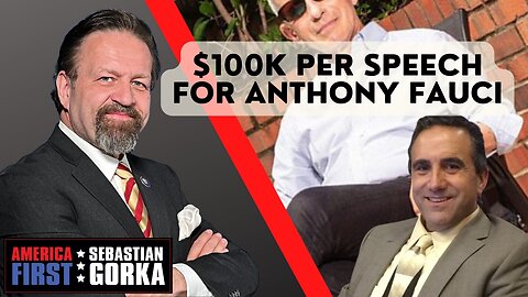 $100K per speech for Anthony Fauci. Marc Morano with Sebastian Gorka on AMERICA First