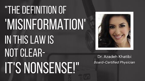 "The Definition of 'Misinformation' in this Law is Not Clear- It's NONSENSE!"