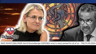 WHO WHISTLEBLOWER Astrid Stuckelberger EXPOSES what is really planed for all of us - THE PLAN 2024