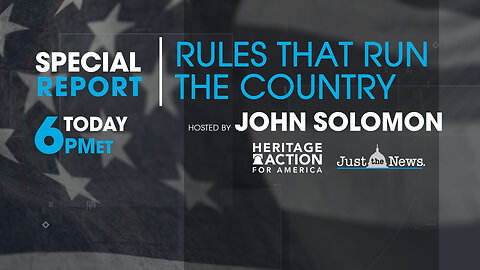 Rules That Run The Country - John Solomon Special Report