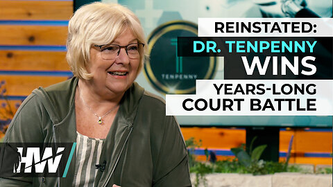 REINSTATED: DR. TENPENNY WINS YEARS-LONG COURT BATTLE