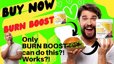 BURN BOOST - BURN BOOST Review - The Whole Truth About Burn Boost - Burn Boost ReviewS 2023