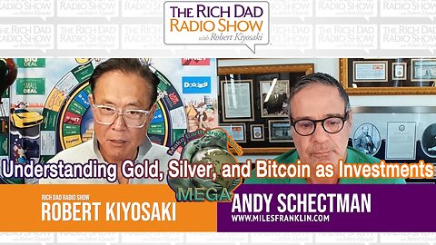[With Subtitles] Understanding Gold, Silver, and Bitcoin as Investments - Robert Kiyosaki, Andy Schectman