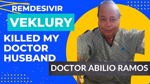 REMDESIVIR KILLED MY DOCTOR HUSBAND (VEKLURY)