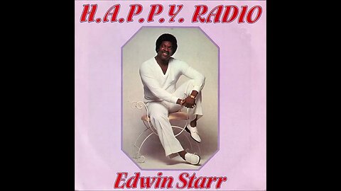 Edwin Starr - H.A.P.P.Y. Radio