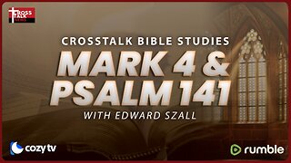 BIBLE STUDY: Mark 4 and Psalm 141
